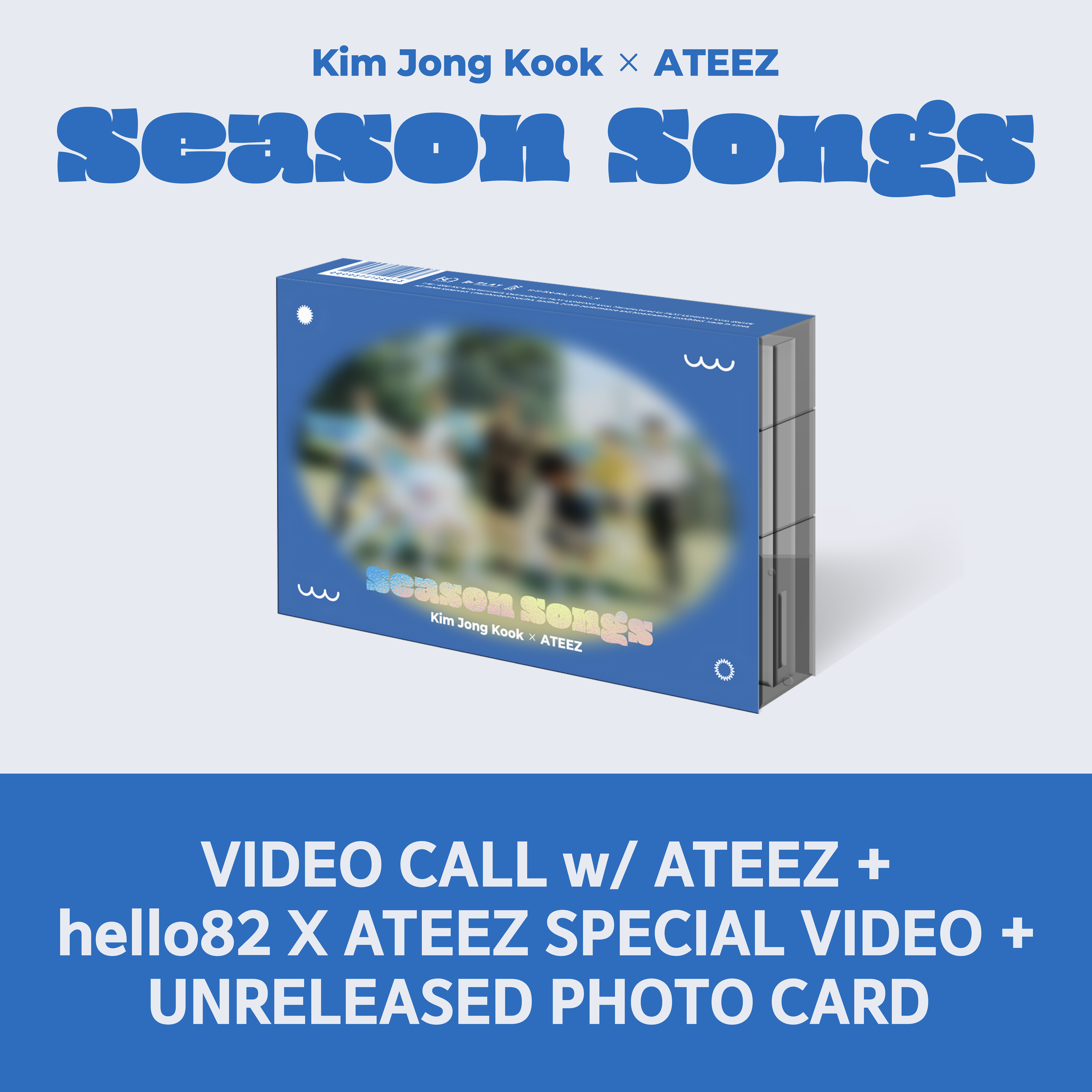 Kim Jong Kook X ATEEZ [Season Songs] - hello82 exclusive