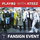 [PLAY82 WITH ATEEZ] Fansign Entry Chance- DAY 1 (11/25) -THE WORLD EP.1 : MOVEMENT (KR. BoxSet)