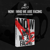 GHOST9 - 5th MINI ALBUM [NOW : Who we are facing] 