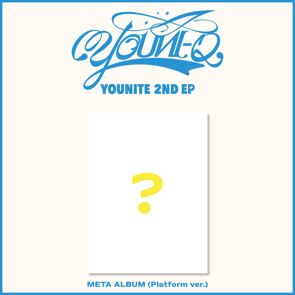 YOUNITE - 2nd MINI ALBUM : YOUNI-Q [Platform Album ver.]